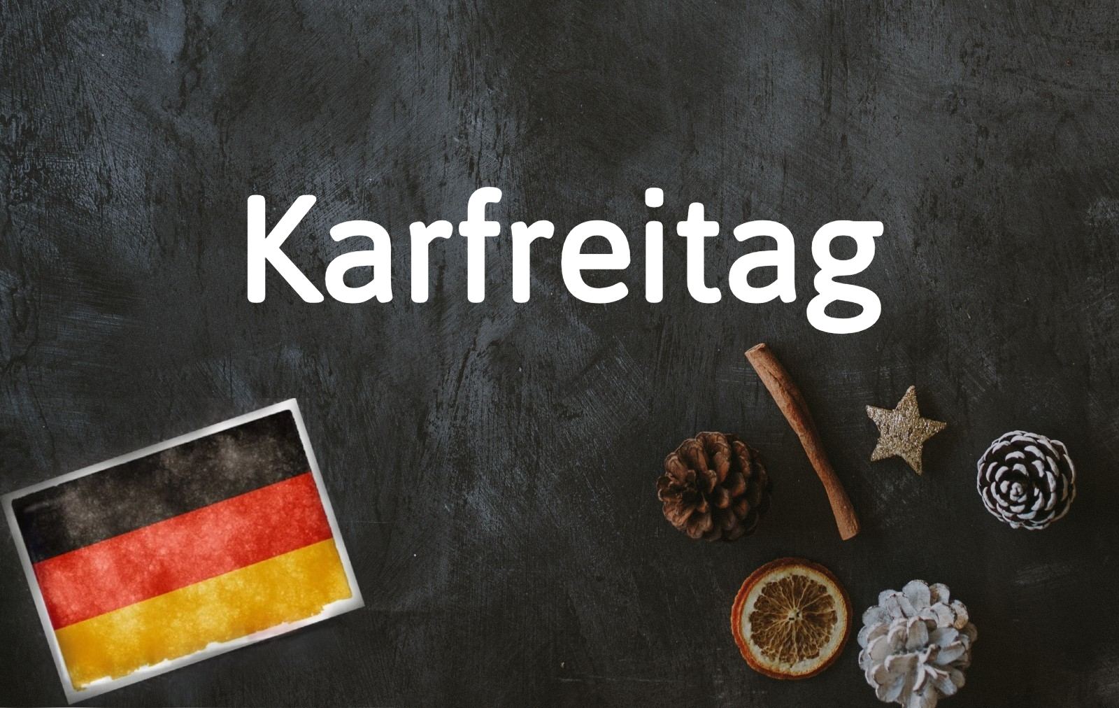German word of the day: Karfreitag