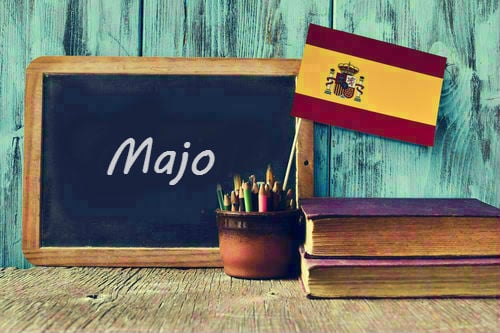 Spanish Word of the Day: ‘Majo’