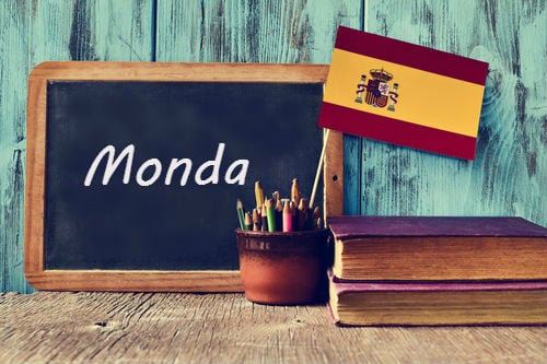 Spanish word of the day: 'Monda'