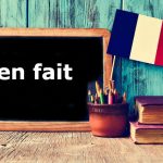 French Expression of the Day: En fait