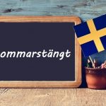 Swedish word of the day: sommarstängt