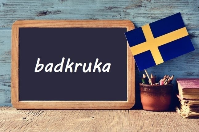 Swedish word of the day: badkruka