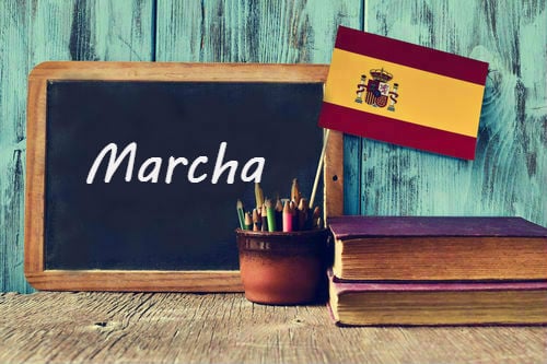Spanish word of the day: 'Marcha'