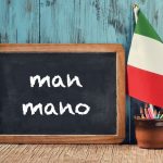 Italian expression of the day: ‘Man mano’