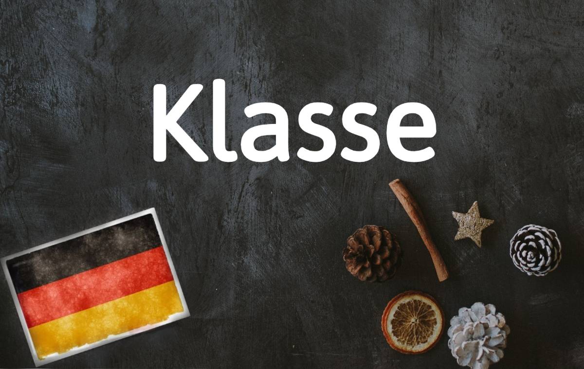 German word of the day: Klasse