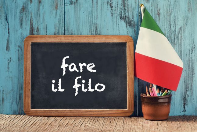 Italian expression of the day: 'Fare il filo'
