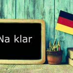 German phrase of the day: Na klar