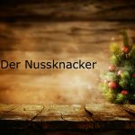 German Advent word of the day: Der Nussknacker