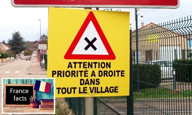 France Facts: You have to give way from the right, except when you don't