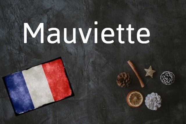 French word of the Day: Mauviette