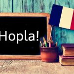 French word of the day: Hopla!