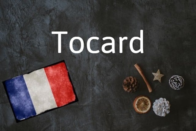 French word of the day - Tocard