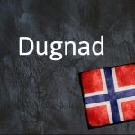 Norwegian expression of the day: Dugnad