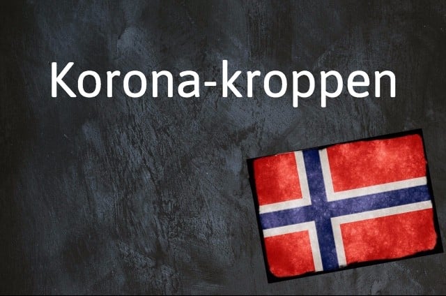 Norwegian expression of the day: Korona-kroppen