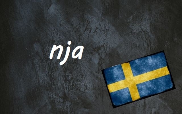 Swedish word of the day: nja