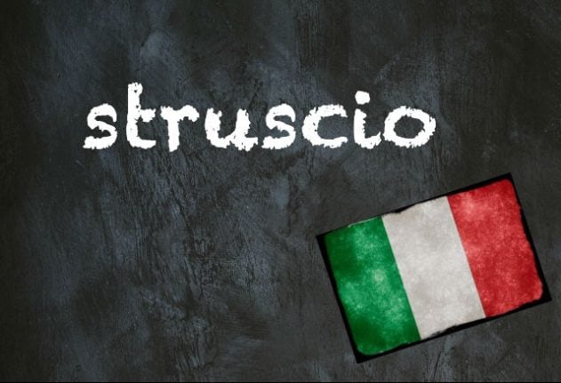 Italian word of the day: ‘Struscio’