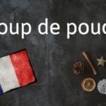 French expression of the day: Coup de pouce