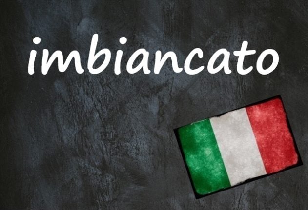 Italian word of the day: ‘Imbiancato’