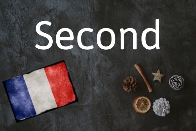 French word of the day: Second