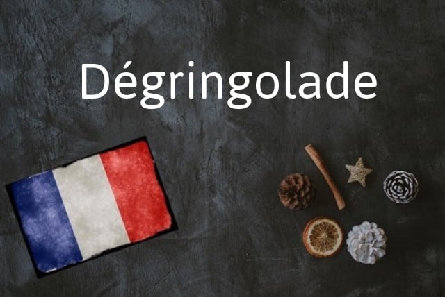 Word of the day: Dégringolade