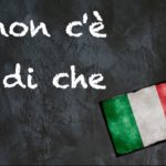 Italian expression of the day: ‘Non c’è di che’