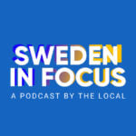 PODCAST: Tensions rise in Swedish politics as crucial election looms