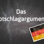 German word of the day: Das Totschlagargument
