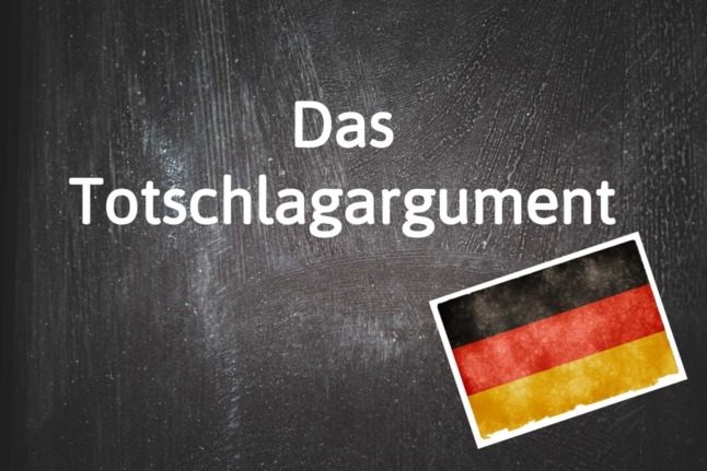 A blackboard shows the word: Das Totschlagargument