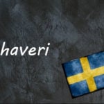 Swedish word of the day: haveri
