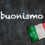 Italian word of the day: ‘Buonismo’