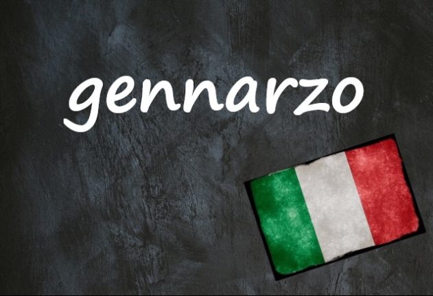 Italian word of the day: 'Gennarzo'