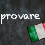 Italian word of the day: ‘Provare’