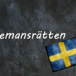 Swedish word of the day: allemansrätten