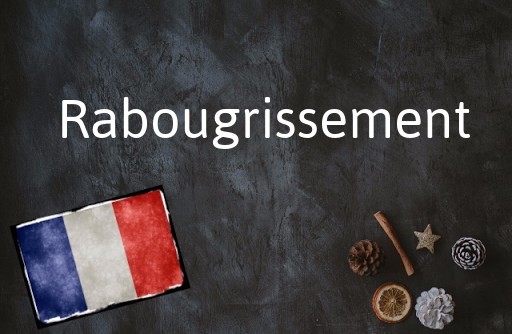 French word of the Day: Rabougrissement