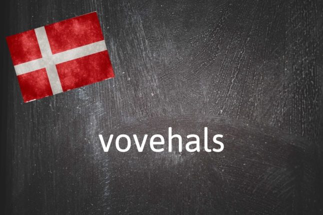 Danish word of the day: Vovehals
