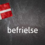 Danish word of the day: Befrielse