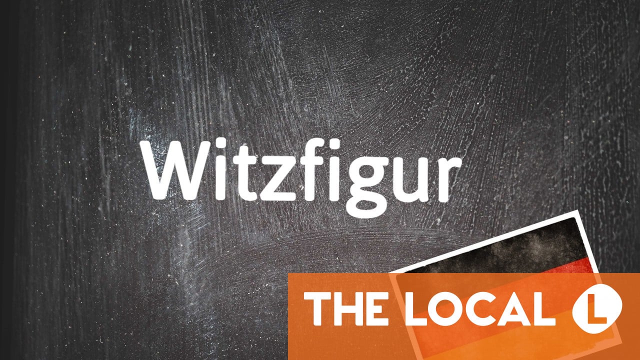 German word of the day: Witzfigur