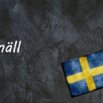 Swedish word of the day: snäll