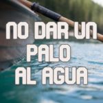 Spanish Expression of the Day: ‘No dar un palo al agua’