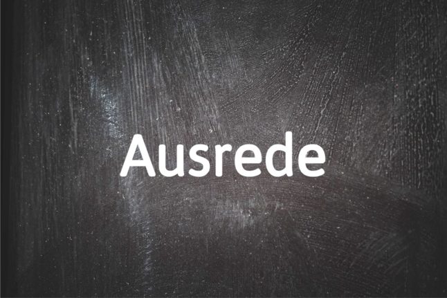 German Word of the Day: Ausrede