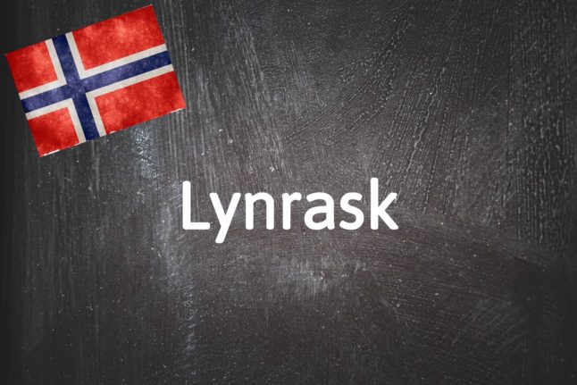 Norwegian word of the day: Lynrask 