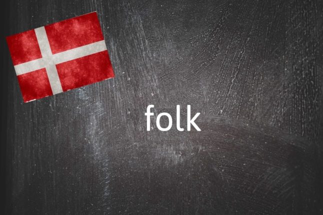 Danish word of the day: Folk