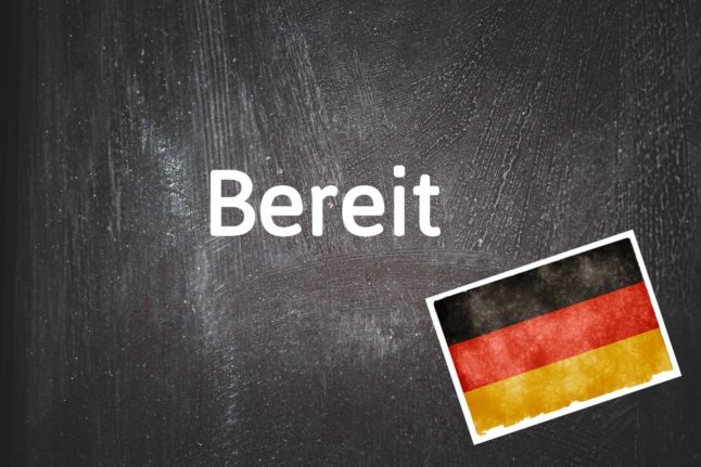 German word of the day: Bereit