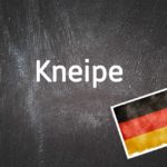 German word of the day: Kneipe
