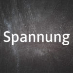 German word of the day: Spannung
