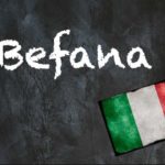 Italian word of the day: ‘Befana’