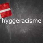Danish word of the day: Hyggeracisme