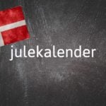 Danish word of the day: Julekalender