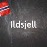 Norwegian word of the day: Ildsjell 