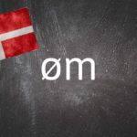 Danish word of the day: Øm